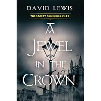 Amazon.com: A Jewel in the Crown (The Secret Churchill Files